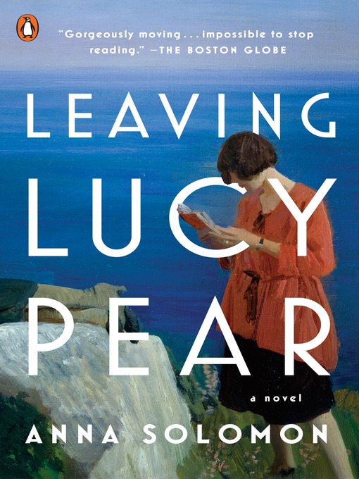 Title details for Leaving Lucy Pear by Anna Solomon - Wait list